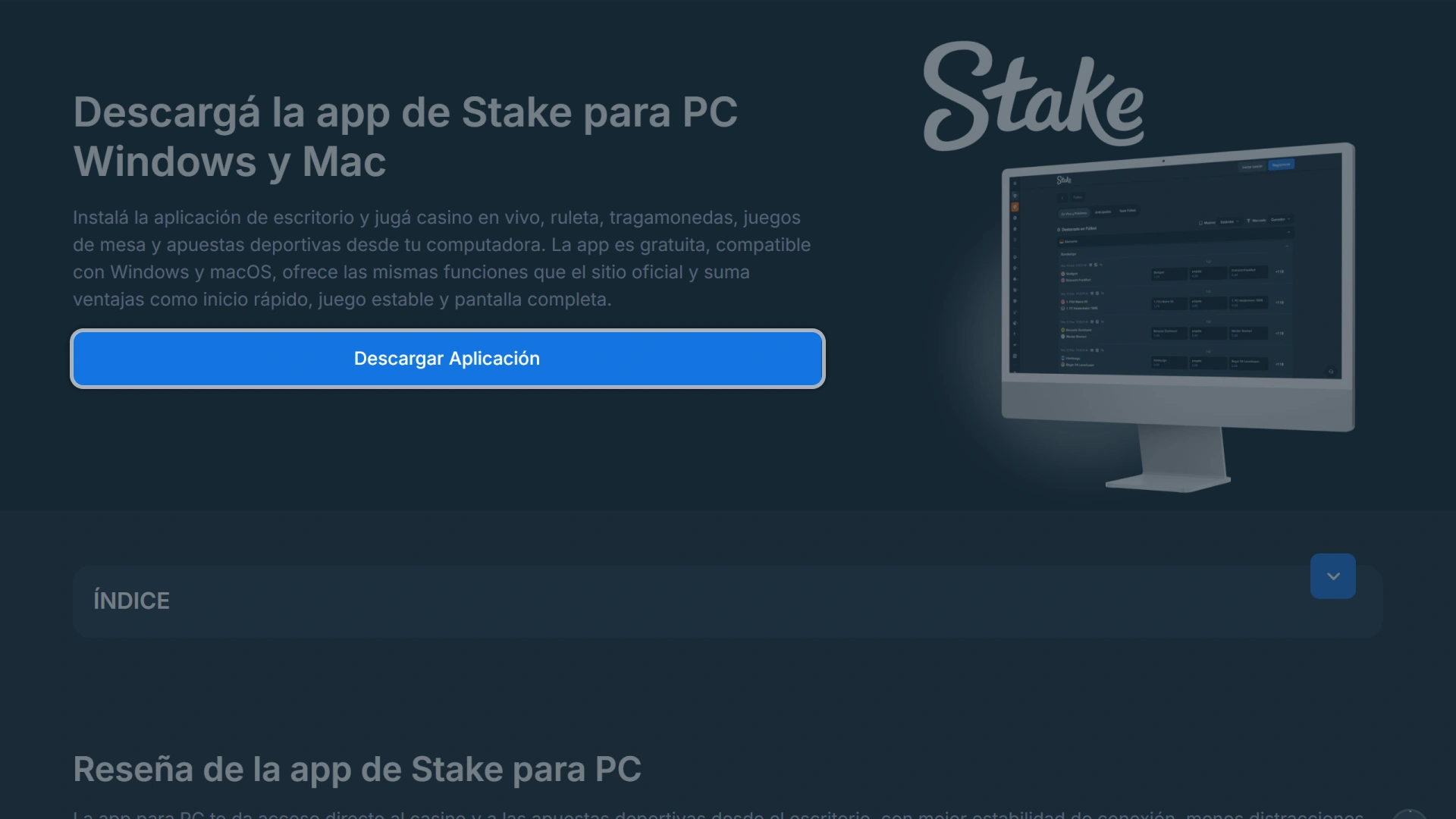 Presiona el botón de descargar aplicación para instalar Stake en tu Mac.